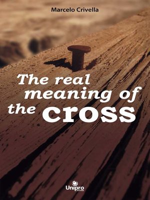 cover image of The real meaning of the cross